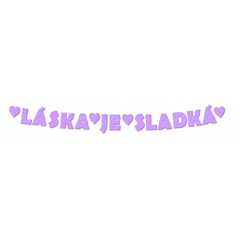 Girlada " Láska je sladká" - Fialová